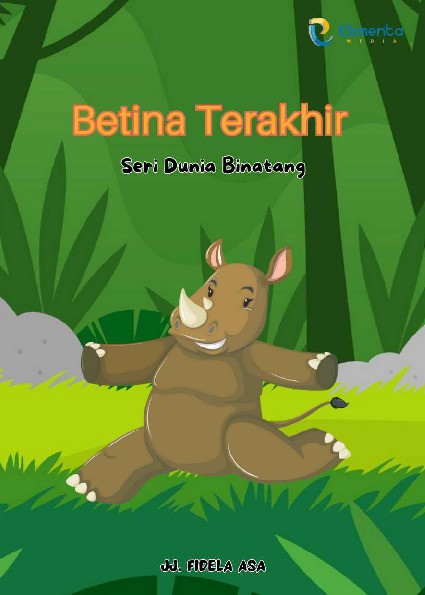Betina Terakhir : Seri Dunia Binatang